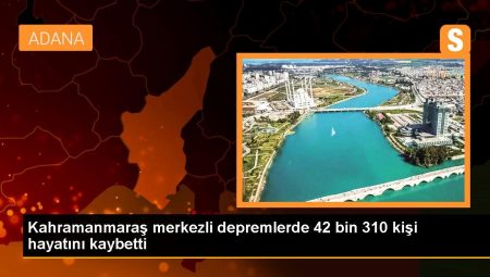 Kahramanmaraş merkezli sarsıntılarda 42 bin 310 kişi hayatını kaybetti